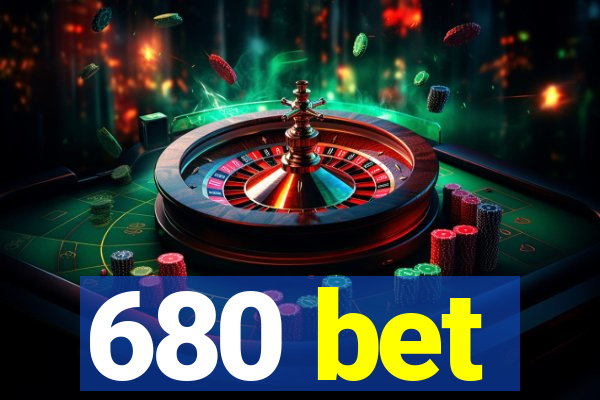 680 bet